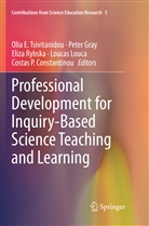 Costas P. Constantinou, Pete Gray, Peter Gray, Loucas Louca, Eliza Rybska, Eliza Rybska et al... - Professional Development for Inquiry-Based Science Teaching and Learning