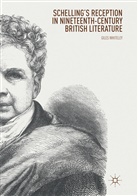 Giles Whiteley - Schelling's Reception in Nineteenth-Century British Literature