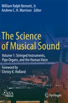 William Ralph Bennett, William Ralph Bennett Jr, William Ralph Bennett Jr., Andre C H Morrison, Andrew C H Morrison, Andrew C. H. Morrison - The Science of Musical Sound