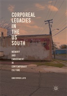 Christopher Lloyd - Corporeal Legacies in the US South
