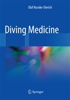 Olaf Rusoke-Dierich - Diving Medicine