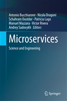 Antonio Bucchiarone, Nicol Dragoni, Nicola Dragoni, Schahram Dustdar, Schahram Dustdar et al, Patricia Lago... - Microservices