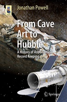 Jonathan Powell - From Cave Art to Hubble