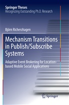 Björn Richerzhagen - Mechanism Transitions in Publish/Subscribe Systems