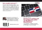 Arcadio María Vargas Everts - El discurso político de los grupos de poder en República Dominicana