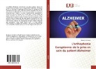 Christelle Chabert - L'orthophonie Européenne: de la prise en soin du patient Alzheimer
