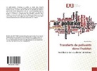 Michel Cohas - Transferts de polluants dans l'habitat