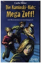 Carlo Meier, Lisa Gangwisch - Die Kaminski-Kids: Mega Zoff!