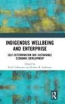 Rick Anderson Colbourne, Robert Anderson, Robert B. Anderson, Anderson Robert B., Rick Colbourne - Indigenous Wellbeing and Enterprise