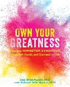Lisa Orb (C)-Austin Orb (C)-Austin, Lisa Orbe-Austin, Lisa Orbe-Austin Orbe-Austin, Richard Orbe-Austin, Lisa Orbé-Austin, Richard Orbé-Austin - Own Your Greatness