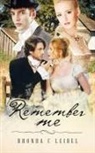 Rhonda C Leibel - Remember Me