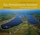 Lotha Eissmann, Lothar Eißmann, Frank W Junge, Frank W. Junge - Das Mitteldeutsche Seenland: Das Mitteldeutsche Seenland