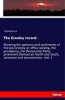 Anonym, Anonymous - The Greeley record:
