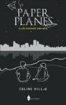 Celine Hillje - Paper Planes