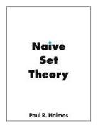 Paul R. Halmos, Paul Richard Halmos - Naive Set Theory