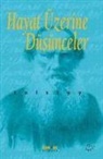 Lev Nikolayevic Tolstoy - Hayat Üzerine Düsünceler