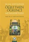 Mehmet Faruk Bayraktar - Islam Egitiminde Ögretmen Ögrenci Münasebetleri