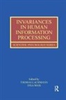 Thomas Weis Lachmann, Thomas Lachmann, Lachmann Thomas, Tina Weis - Invariances in Human Information Processing