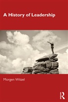 Morgen Witzel, Morgen (University of Exeter Witzel, Witzel Morgen - History of Leadership