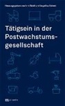 Irm Seidl, Irmi Seidl, Angelika Zahrnt - Tätigsein in der Postwachstumsgesellschaft