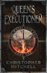 Christopher Mitchell - The Queen's Executioner