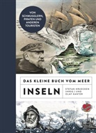 Olaf Kanter, Stefa Kruecken, Stefan Kruecken, Ola Klanter, Stefa Kruecken, Stefan Kruecken - Das kleine Buch vom Meer: Inseln