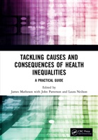 James Matheson, James Patterson Matheson, Laura Neilson, John Patterson, James Matheson, Matheson James... - Tackling Causes and Consequences of Health Inequalities