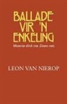 Leon Van Nierop - Ballade Vir 'n Enkeling