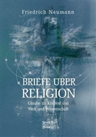 Friedrich Naumann - Briefe über Religion