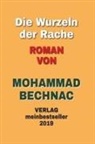Mohammad Bechnac, Mohammad Bechnac - Die Wurzeln der Rache
