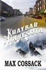 Max Cossack - Khaybar, Minnesota
