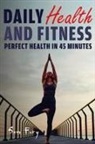Sam Fury, Okiang Luhung - Daily Health and Fitness