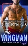 Cathryn Fox, Fox Cathryn - The Wingman