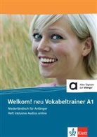 Welkom! neu - Niederländisch für Anfänger: Welkom! neu A1