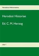 Herodotus Halicarnasseus, C. M. Herzog, M Herzog, C M Herzog - Herodoti Historiae