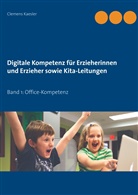 Clemens Kaesler - Digitale Kompetenz für Erzieherinnen und Erzieher sowie Kita-Leitungen