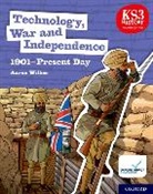 Aaron Wilkes, Wilkes Aaron - Technology, War and Independence 1901-Present Day Student Book