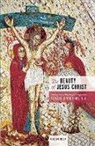 Gerald O'Collins, S.J. O'Collins, Gerald O''collins, S.j. O''collins - Beauty of Jesus Christ