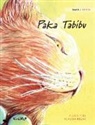 Tuula Pere, Klaudia Bezak - Paka Tabibu: Swahili Edition of The Healer Cat