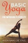 Aventuras de Viaje, Okiang Luhung - Basic Yoga for Improving Flexibility