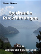 Günter Skwara - Spirituelle Rückführungen