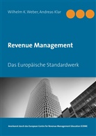 Andreas Klar, Wilhelm Weber, Wilhelm K Weber, Wilhelm K. Weber - Revenue Management