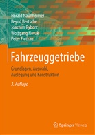 Bern Bertsche, Bernd Bertsche, Peter Fietkau, Haral Naunheimer, Harald Naunheimer, Wolfgang Novak... - Fahrzeuggetriebe