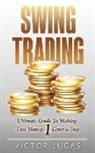 Victor Lucas - Swing Trading
