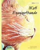Tuula Pere, Klaudia Bezak - IKati Eyayinothando: Xhosa Edition of The Healer Cat