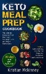 Kristian Mckinney - Keto Meal Prep Cookbook