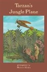 Michael Malan - Tarzan's Jungle Plane