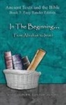 Ahava Lilburn - In The Beginning... From Abraham to Israel - Easy Reader Edition