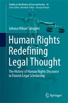Juhana Mikael Salojärvi - Human Rights Redefining Legal Thought