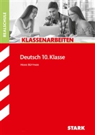 Heike Büttner - STARK Deutsch 10. Klasse - Klassenarbeiten Realschule